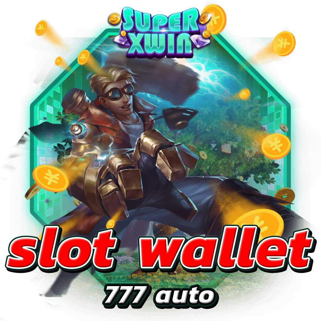 slot wallet 777 auto